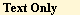 textonly.gif (475 bytes)